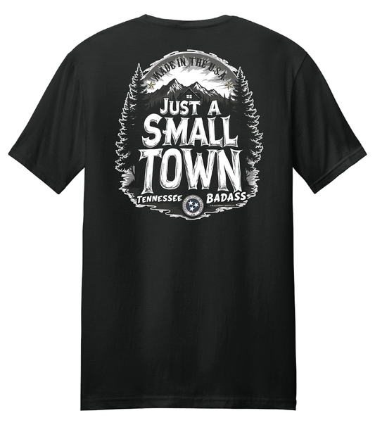 SMALL TOWN TENNESSEE BADASS